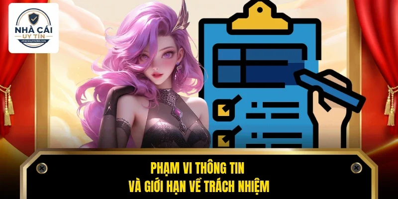 Phạm vi thông tin và giới hạn về trách nhiệm