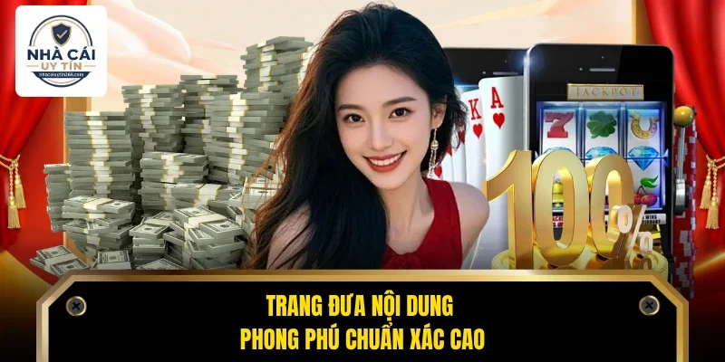 Trang chủ 27 Trang đưa nội dung phong phú chuẩn xác cao